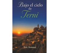 Bajo el cielo de Terni