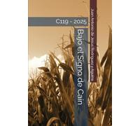 Bajo el Signo de Caín: C119 - 2025