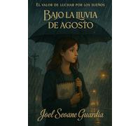 Bajo la lluvia de agosto