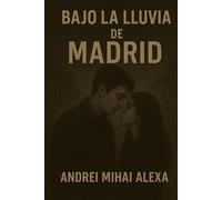 Bajo la Lluvia de Madrid
