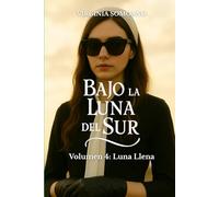 Bajo la Luna del Sur - Volumen 4: Luna Llena
