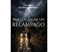 Bajo la luz de un relámpago