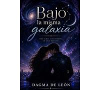 Bajo la misma galaxia