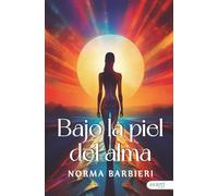 Bajo la piel del alma