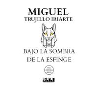 Bajo la sombra de la esfinge