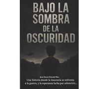 Bajo la Sombra de la Oscuridad