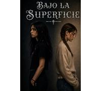 Bajo La Superficie