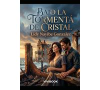 BAJO LA TORMENTA DE CRISTAL