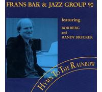 Bak,FrankJazz Group 90 - Hymn to the Rainbow