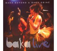 Baka Beyond^Baka Gbine - Baka Live