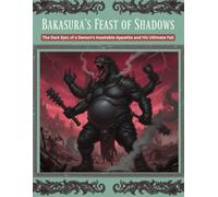 Bakasura’s Feast of Shadows: The Dark Epic of a Demon’s Insatiable Appetite and His Ultimate Fall