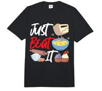Bake Baking Beater Just Beat It Comfort Colors Adult Heavyweight T-Shirt