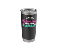 Bake Baking Count The Memories More Than Calories Stainless Steel Insulated Tumbler