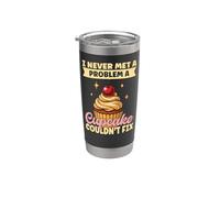 Bake Baking Cupcake I've Never Met A Problem A Cupcake Stainless Steel Insulated Tumbler
