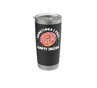 Bake Baking Donut Sometimes I Feel Empty Inside Stainless Steel Insulated Tumbler