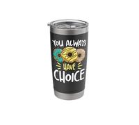Bake Baking Donut You Always Have Choice Stainless Steel Insulated Tumbler