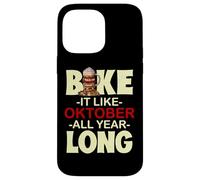 Bake It Like October All Year Long Case for iPhone 14 Pro Max