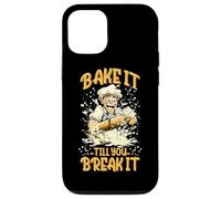 BAKE IT TILL YOU BREAK IT Case for iPhone 12/12 Pro
