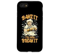 BAKE IT TILL YOU BREAK IT Case for iPhone SE (2020) / 7 / 8
