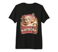 Bake It Till You Make It Baker Culinary Kitchen Cook Premium T-Shirt