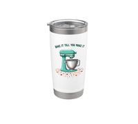 Bake It Till You Make It Cake Baker Stainless Steel Insulated Tumbler