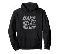Bake Relax Repeat Hi I'm The Baker It's Me Funny Baker Quote Pullover Hoodie
