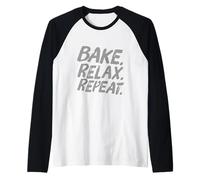 Bake Relax Repeat Hi I'm The Baker It's Me Funny Baker Quote Raglan Baseball Tee