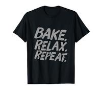 Bake Relax Repeat Hi I'm The Baker It's Me Funny Baker Quote T-Shirt