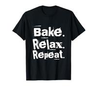 Bake Relax Repeat Hi I'm The Baker It's Me Funny Baker Quote T-Shirt