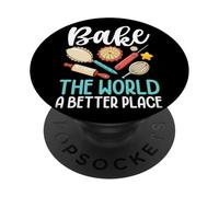 Bake The World A Better Place Pie Rolling Pin PopSockets Adhesive PopGrip