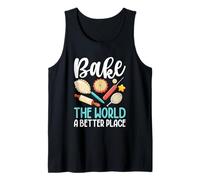 Bake The World A Better Place Pie Rolling Pin Tank Top