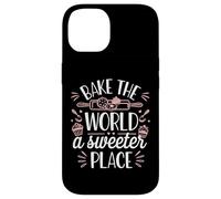 Bake The World A Sweeter Place Baking Quote Case for iPhone 14