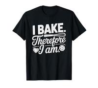 Bake Therefore Am Cookie Decorator Philosophy Baker Humor T-Shirt