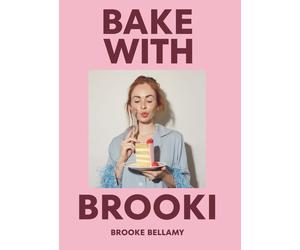 Bake with Brooki by Brooke Bellamy | Hardcover | 2024