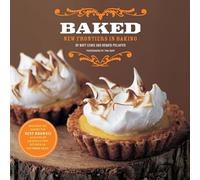 Baked: New Frontiers in Baking