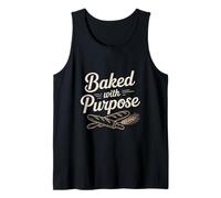 Baked with Purpose Artisan Bread Baker Life Tank Top