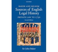 Baker - and Milsom's Sources of English Legal History Private Law to - N555z
