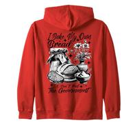 Baker Bake Own Bread Dont Trust Government Sourdough Funny Zip Hoodie