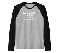Baker Baking Grace Recipe Victory Christian Baker Raglan Baseball Tee