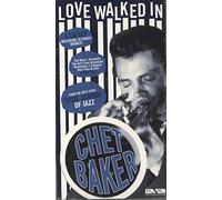 Baker - Chet Baker - Love Walked in