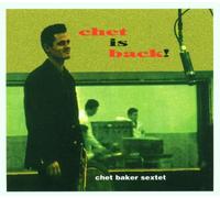 Baker Chet - Chet Is Back