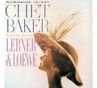Baker, Chet - Plays The Best of Lerner & Lo