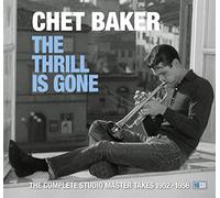 Baker Chet - The Thrill Is Gone - Box (1952-1956) - Integral