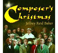 Baker, Jeffrey Reid - Composers Christmas