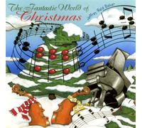 Baker, Jeffrey Reid - Fantastic World of Christmas