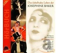 Baker,Josephine - Das Fabelhafte Leben der Josephine Baker