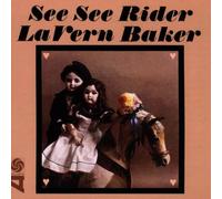 Baker Lavern - See See Rider