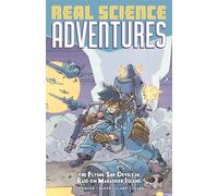 Baker, Lo - Atomic Robo Presents Real Science Adventures, Vol. 2: The Flying She-Devils in Raid on Marauder Island / The Sparrow in Project Millipede (ATOMIC ROBO RSA)