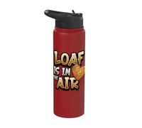 Baker LOAF is in The AIR Bread Baking Stainless Steel Insulated Water Bottle