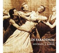 Baker Michael J - In Paradisum